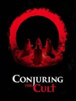 Watch Conjuring the Cult Freemovieswatch