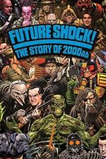 Watch Future Shock! The Story of 2000AD Freemovieswatch