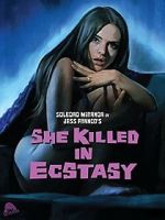 Watch She Killed in Ecstasy Freemovieswatch