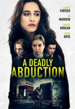 Watch Recipe for Abduction Freemovieswatch