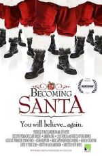 Watch Becoming Santa Freemovieswatch