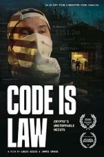 Watch Code Is Law Freemovieswatch