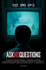 Watch Ask No Questions Freemovieswatch