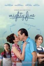 Watch Mighty Fine Freemovieswatch