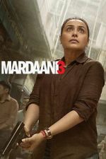 Watch Mardaani 3 Freemovieswatch