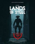 Watch Lands of Steel (Short 2023) Freemovieswatch