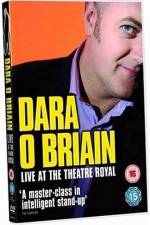 Watch Dara O'Briain: Live at the Theatre Royal Freemovieswatch