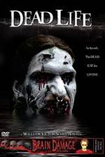 Watch Dead Life Freemovieswatch