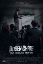 Watch Dosen Ghaib: It\'s Nighttime or You Already Know Freemovieswatch