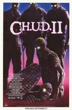Watch C.H.U.D. II: Bud the Chud Freemovieswatch