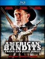 Watch American Bandits: Frank and Jesse James Freemovieswatch
