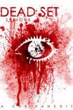 Watch Dead Set Serious Freemovieswatch