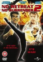 Watch No Retreat, No Surrender 2 Freemovieswatch