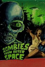 Watch Zombies from Outer Space Freemovieswatch