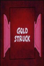 Watch Gold Struck Freemovieswatch