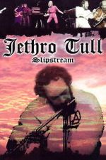 Watch Jethro Tull: Slipstream Freemovieswatch