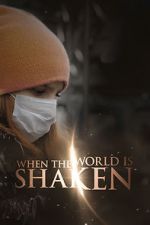 Watch When the World is Shaken Freemovieswatch