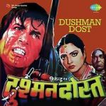 Watch Dushman Dost Freemovieswatch