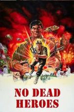 Watch No Dead Heroes Freemovieswatch