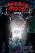Watch Deep Dish Apocalypse Freemovieswatch