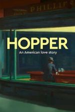 Watch Exhibition on Screen: Hopper - An American Love Story Freemovieswatch