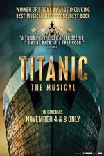 Watch Titanic: The Musical Freemovieswatch
