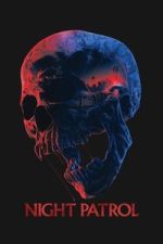 Watch Night Patrol Freemovieswatch