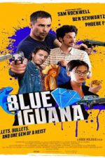 Watch Blue Iguana Freemovieswatch