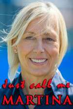 Watch Just Call Me Martina Freemovieswatch