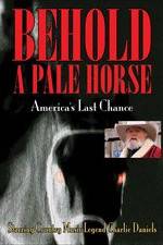 Watch Behold a Pale Horse: America's Last Chance Freemovieswatch