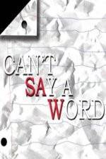Watch Can't Say a Word Freemovieswatch