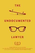 Watch The Undocumented Lawyer Freemovieswatch