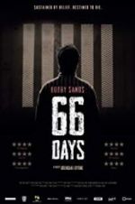 Watch Bobby Sands: 66 Days Freemovieswatch