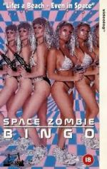 Watch Space Zombie Bingo!!! Freemovieswatch