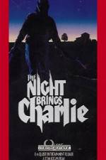 Watch The Night Brings Charlie Freemovieswatch