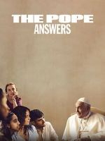 Watch The Pope: Answers Freemovieswatch