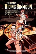 Watch Riding Shotgun Freemovieswatch