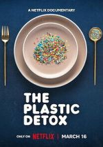 Watch The Plastic Detox Freemovieswatch