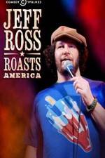 Watch Jeff Ross Roasts America Freemovieswatch