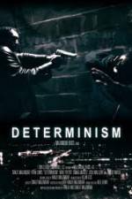Watch Determinism Freemovieswatch
