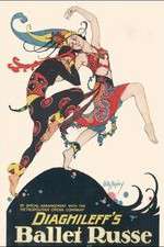 Watch Diaghilev and the Ballets Russes Freemovieswatch
