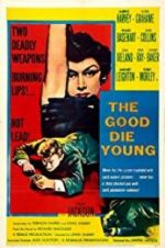 Watch The Good Die Young Freemovieswatch