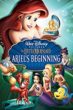 Watch The Little Mermaid: Ariel's Beginning Freemovieswatch