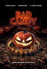 Watch Bad Candy Freemovieswatch