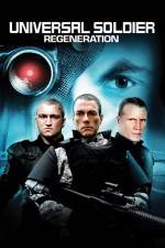 Watch Universal Soldier Regeneration Freemovieswatch