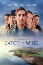 Watch Catch the Wind Freemovieswatch