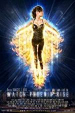 Watch Watch Phoenix Rise Freemovieswatch