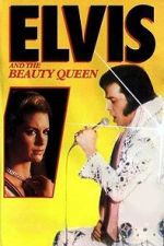 Watch Elvis and the Beauty Queen Freemovieswatch