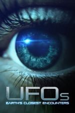 Watch UFOs: Earth's Closest Encounters Freemovieswatch