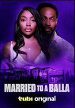 Watch Married to a Balla Freemovieswatch